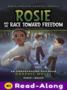 Rosie and the Race Toward Freedom